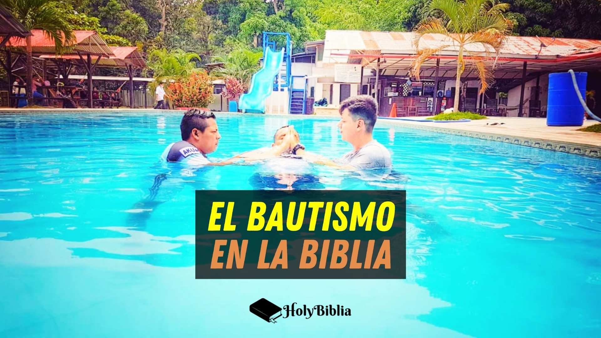 El bautismo en la Biblia