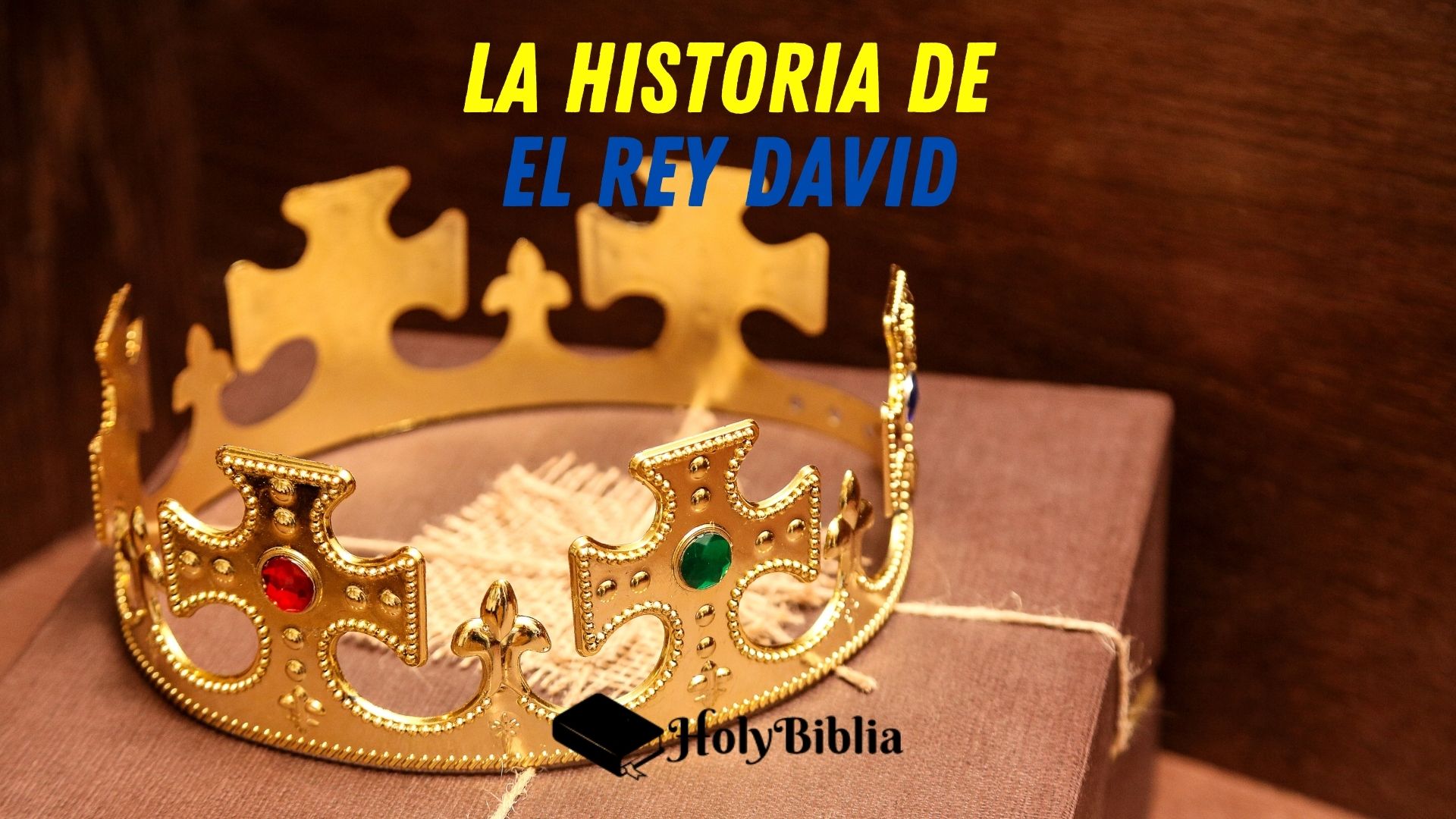 Historia del Rey David Quién era David en la Biblia