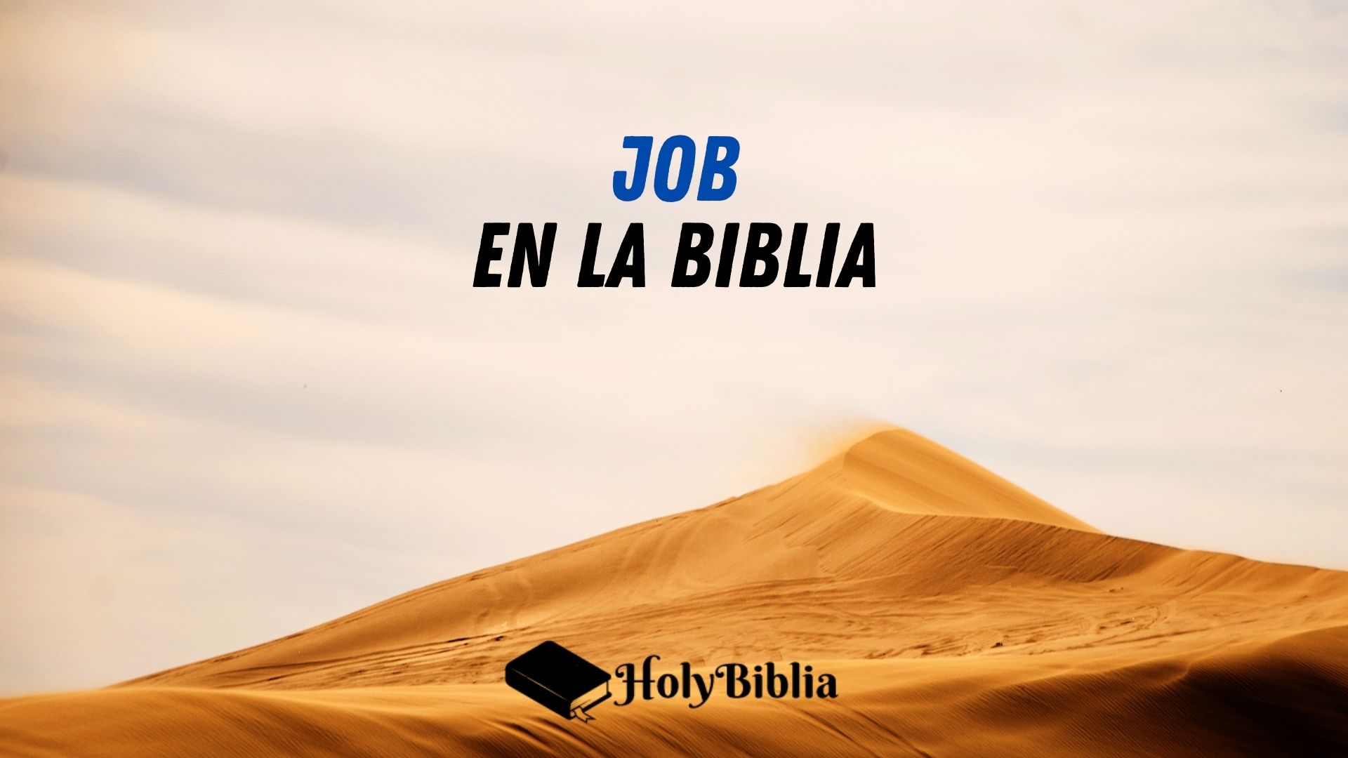 La historia de Job en la Biblia.