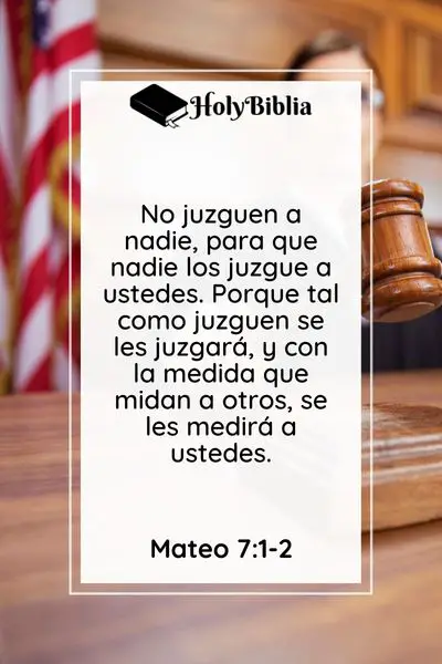 Mateo 71-2 No juzguéis, para que no seáis juzgados