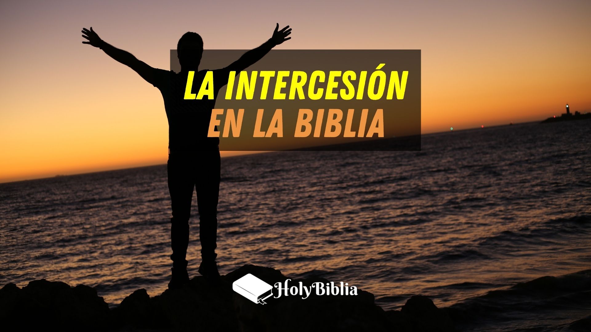 Qué es la Intercesión según la Biblia