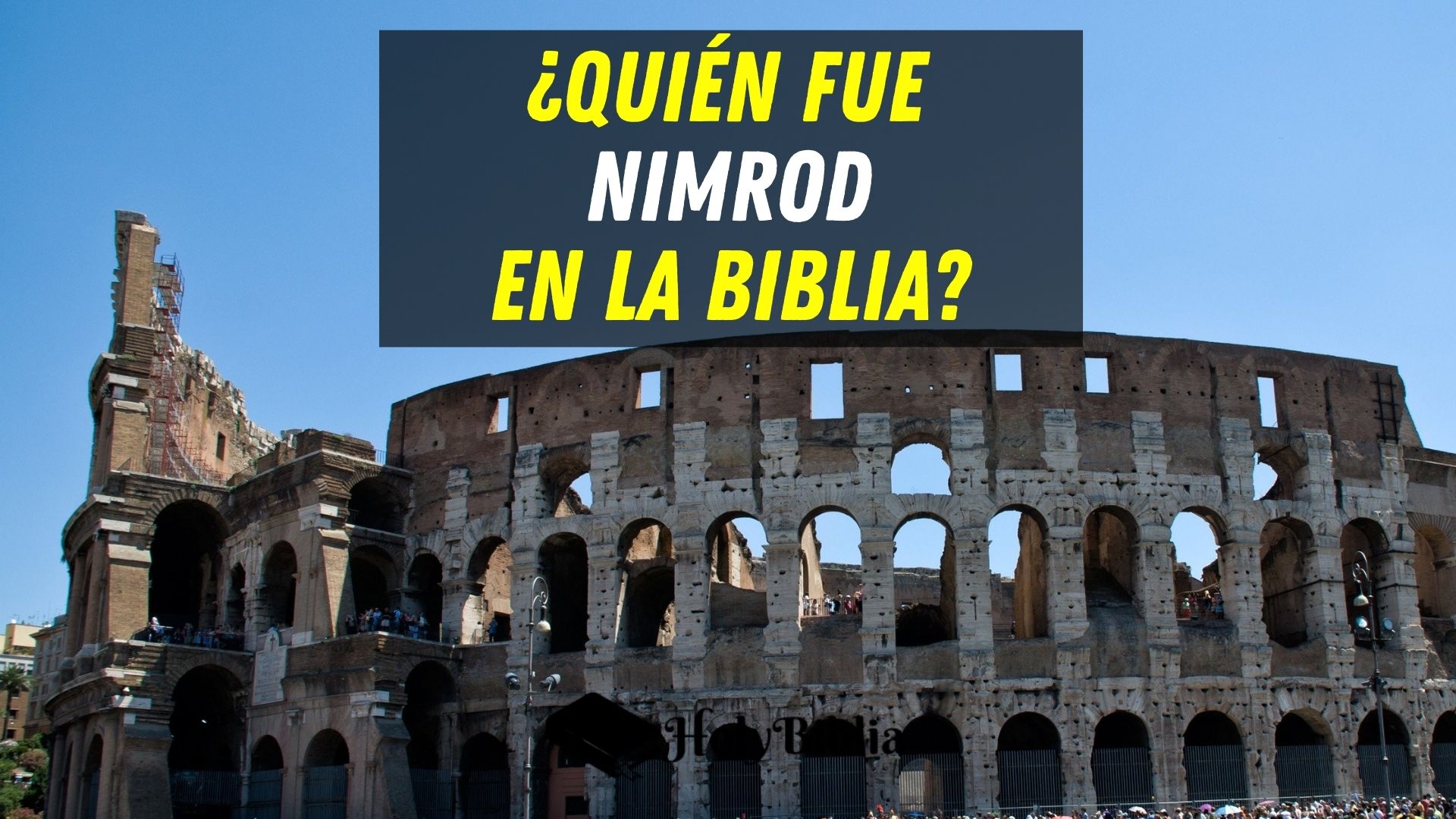 Quién era Nimrod en la Biblia