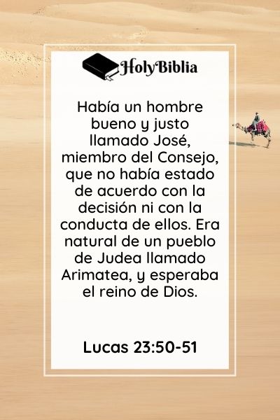 Quién fue José de Arimatea en la Biblia Lucas 23:50-51