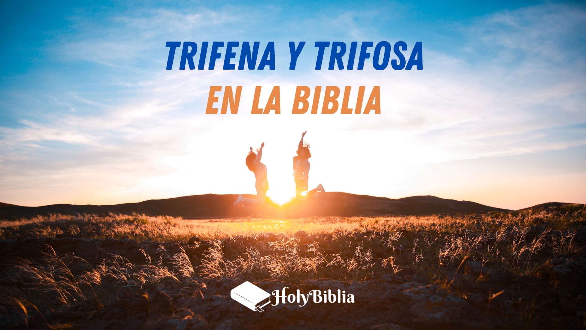 Quiénes eran Trifena y Trifosa en la Biblia